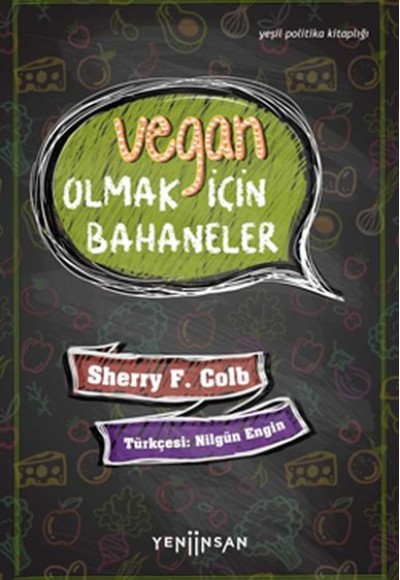 Vegan Olmak İçin Bahaneler