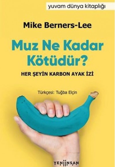 Muz Ne Kadar Kötüdür?