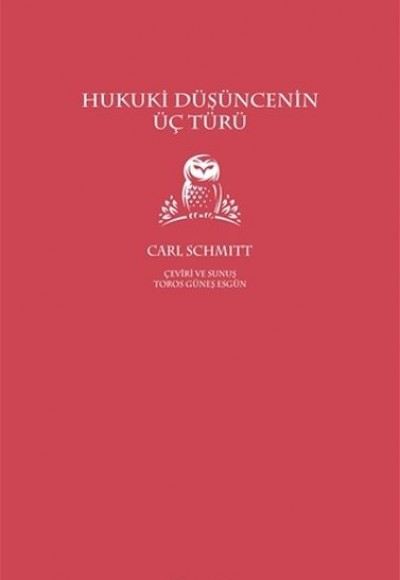 Hukuki Düşüncenin Üç Türü