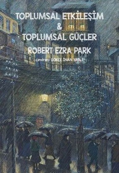 Toplumsal Etkileşim ve Toplumsal Güçler