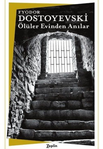 Ölüler Evinde Anılar