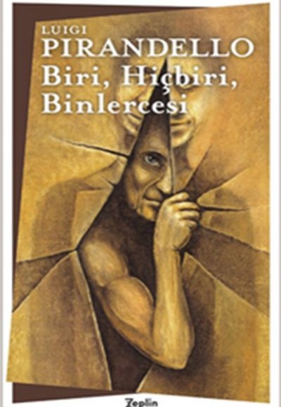 Biri, Hiçbiri, Binlercesi