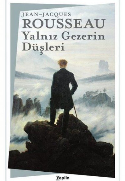 Yalnız Gezerin Düşleri