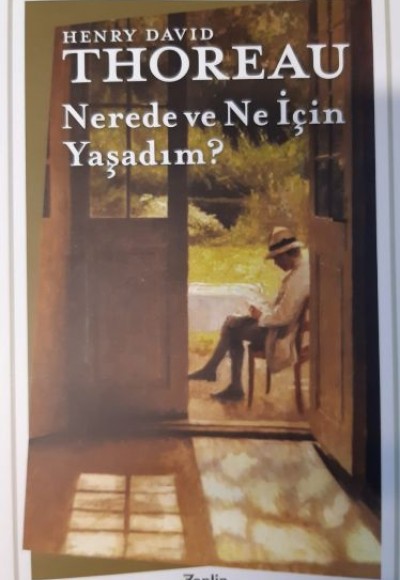 Nerede ve Ne İçin Yaşadım?