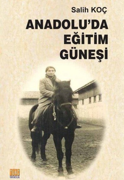 Anadolu’da Eğitim Güneşi