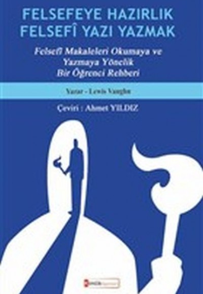 Felsefeye Hazırlık Felsefi Yazı Yazmak