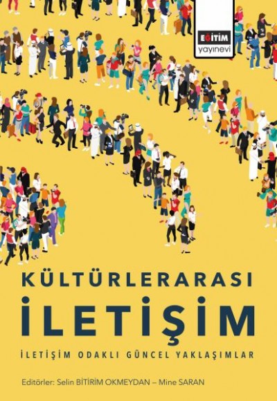 Kültürlerarası İletişim - İletişim Odaklı Güncel Yaklaşımlar