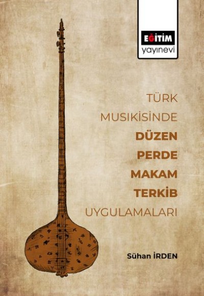 Türk Musikisinde Düzen, Perde, Makam, Terkib Uygulamaları
