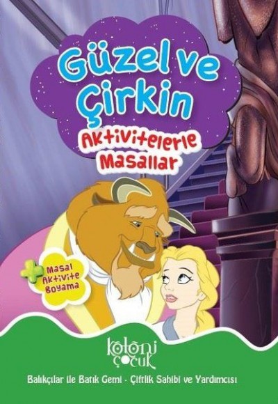 Güzel ve Çirkin - Aktivitelerle Masallar