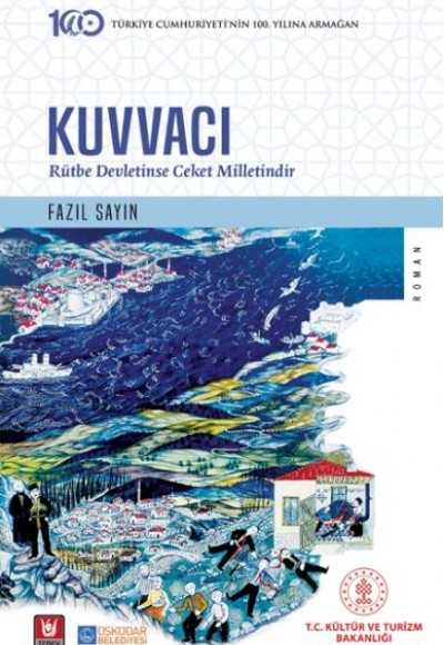 Kuvvacı - Rütbe Devletinse Ceket Milletindir