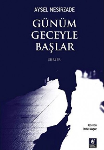 Günüm Geceyle Başlar