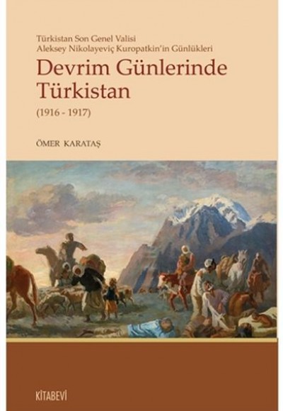 Devrim Günlerinde Türkistan (1916 - 1917)