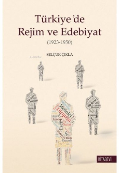 Türkiye’de Rejim ve Edebiyat