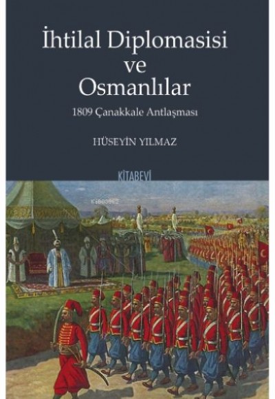 İhtilal Diplomasisi ve Osmanlılar