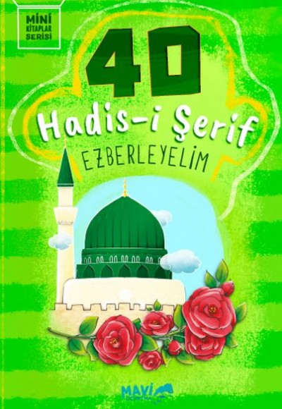 40 Hadisi Şerif Ezberleyelim