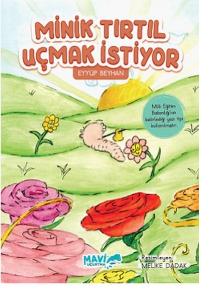 Minik Tırtıl Uçmak İstiyor