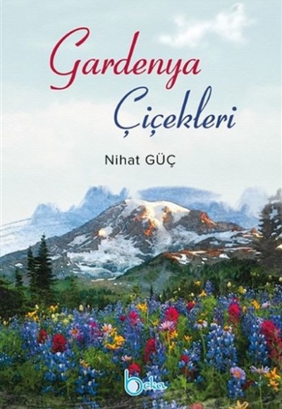 Gardenya Çiçekleri