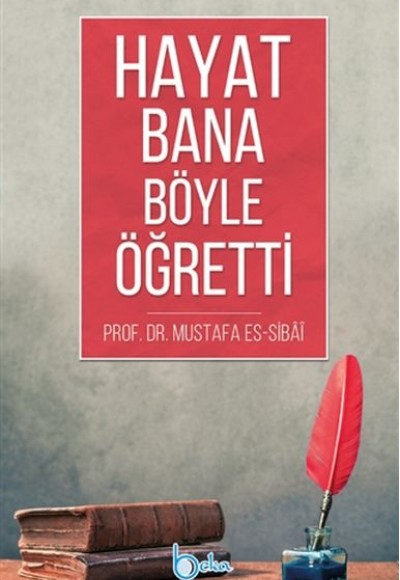 Hayat Bana Böyle Öğretti