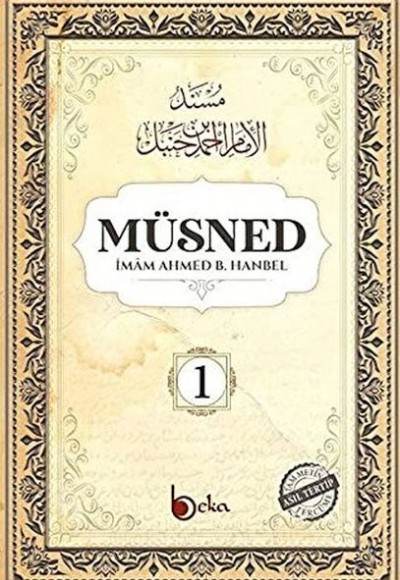 Müsned (1. Cilt - Arapça Metinli)