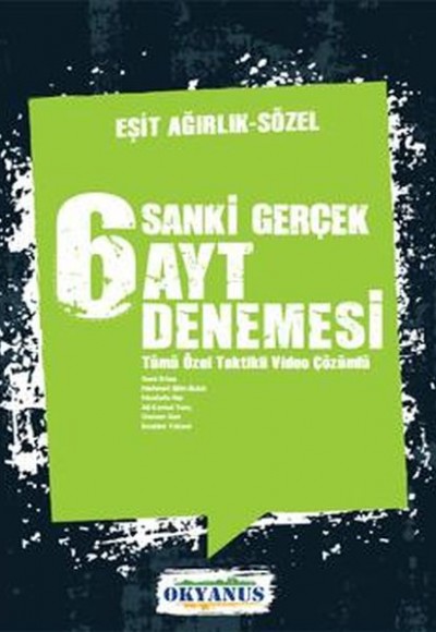 AYT Sanki Gerçek Eşit Ağırlık/Sözel 6'lı Deneme Sınavı