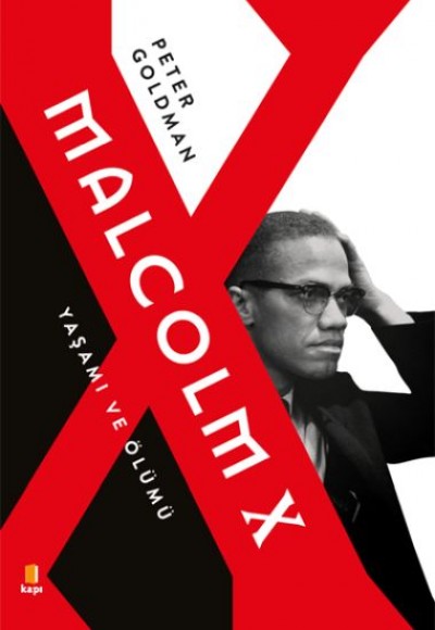 Malcolm X - Yaşamı ve Ölümü