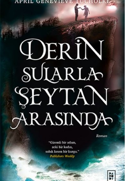 Derin Sularla Şeytan Arasında (Işıltı Serisi - 1.Kitap)