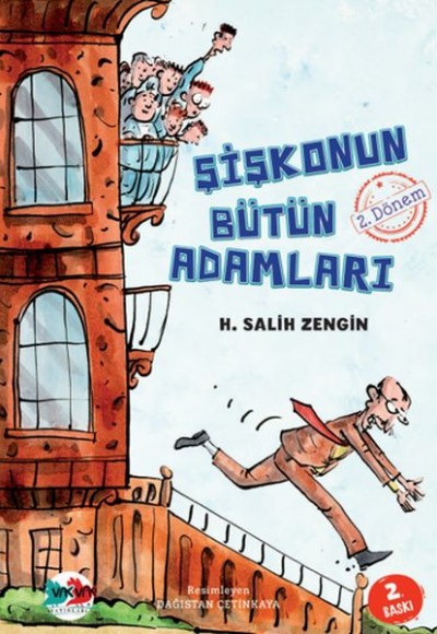 Şişkonun Bütün Adamları 2. Dönem