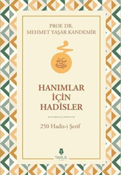 Hanımlar İçin Hadisler