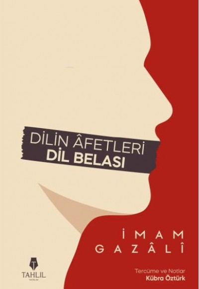 Dilin Âfetleri - Dil Belası Dilin Âfetleri - Dil Belası