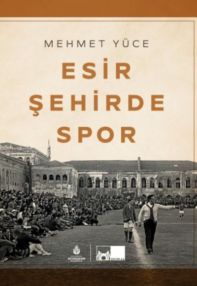 Esir Şehirde Spor