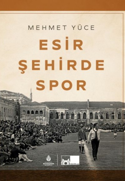 Esir Şehirde Spor