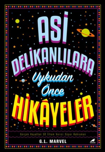 Asi Delikanlılara Uykudan Önce Hikayeler