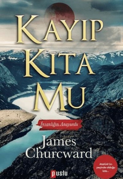 Kayıp Kıta Mu - İnsanlığın Anayurdu