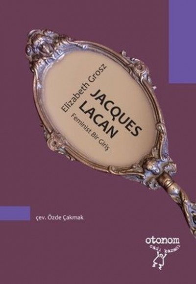 Jacques Lacan - Feminist Bir Giriş