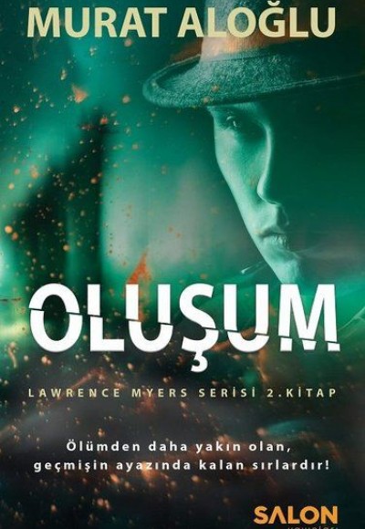 Oluşum - Lawrence Myers Serisi 2.Kitap