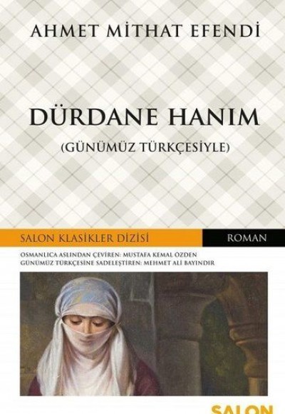 Dürdane Hanım (Günümüz Türkçesiyle)