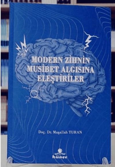 Modern Zihnin Musibet Algısına Eleştiriler