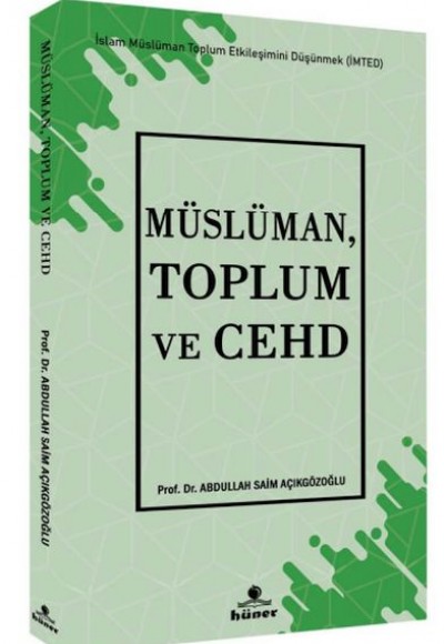 Müslüman, Toplum ve Cehd