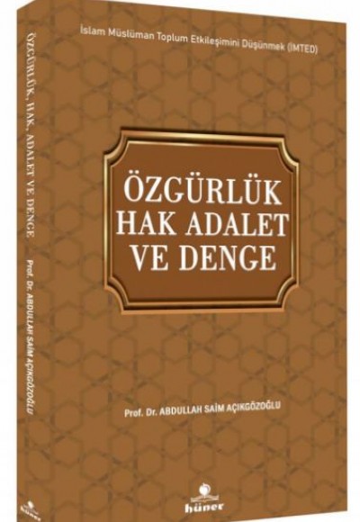 Özgürlük Hak Adalet ve Denge