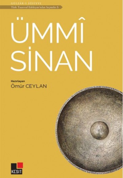 Ümmi Sinan - Türk Tasavvuf Edebiyatı'ndan Seçmeler 5