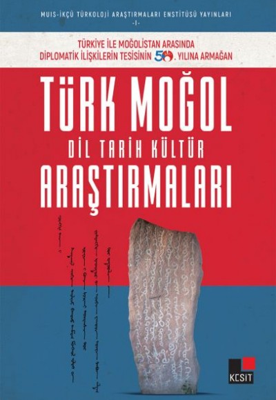 Türk Moğol Dil Tarih Kültür Araştırmaları
