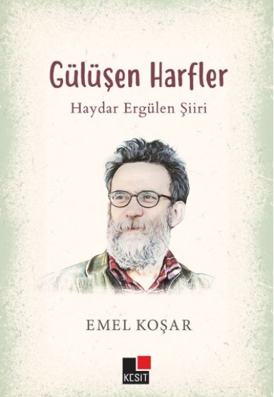 Gülüşen Harfler-Haydar Ergülen