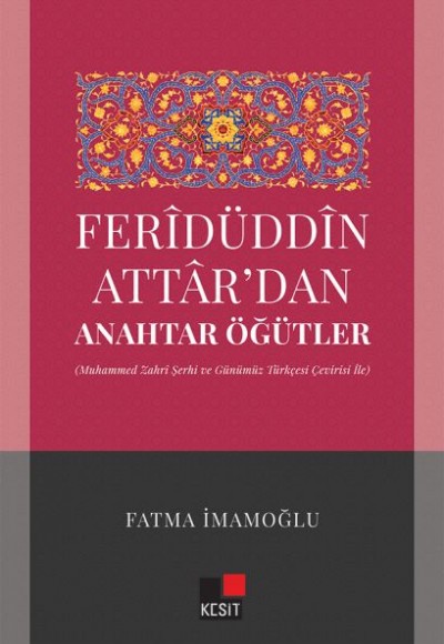 Feridüddin Attardan Anahtar Öğütler