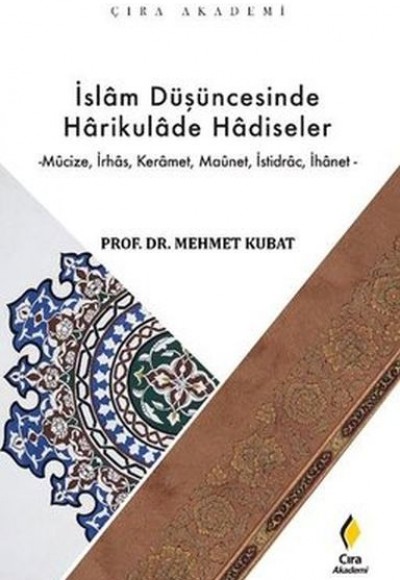 İslam Düşüncesinde Harikulade Hadiseler