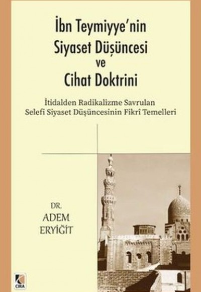 İbn Teymiyye'nin Siyaset Düşüncesi ve Cihat Doktrini