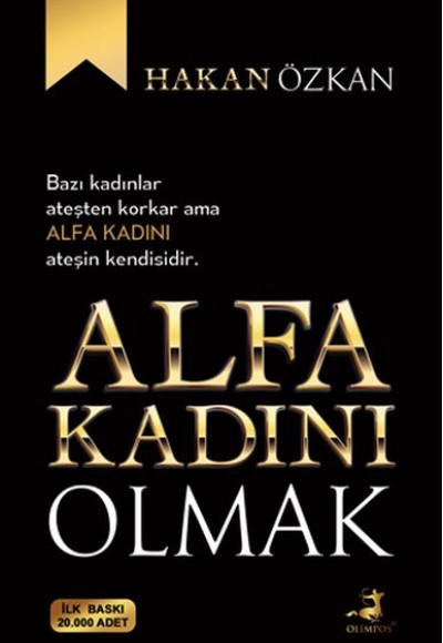 Alfa Kadını Olmak