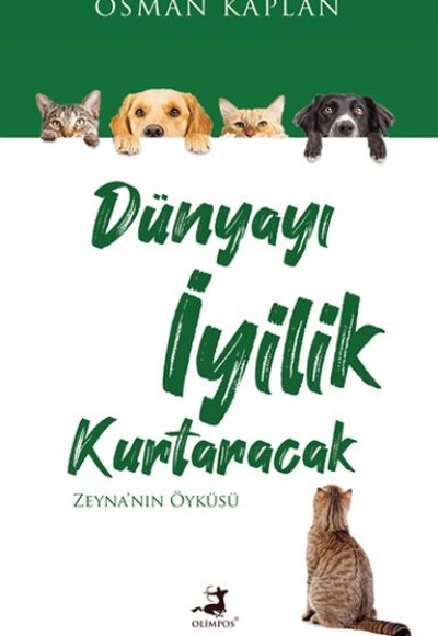 Dünyayı İyilik Kurtaracak