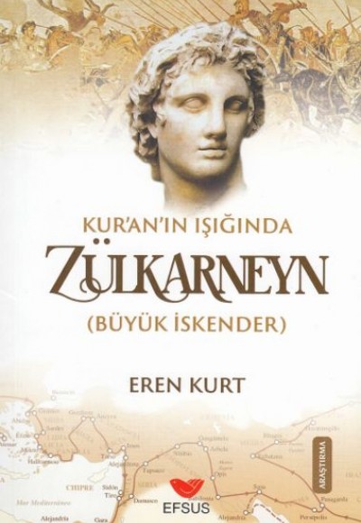 Kur'an'ın Işığında Zülkarneyn (Büyük İskender)