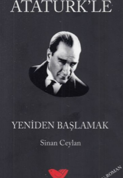 Atatürk'le Yeniden Başlamak