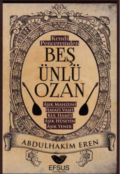 Kendi Peceremden Beş Ünlü Ozan